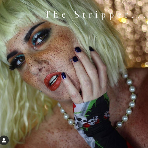 The Stripper...